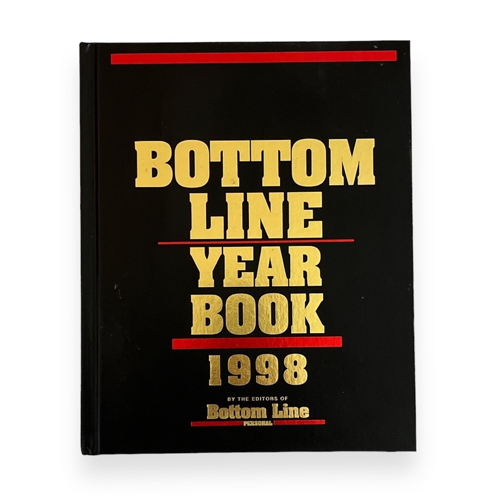 Bottom Line Year Book 1998 by the Editors of Bottom Line Personal Hardcover